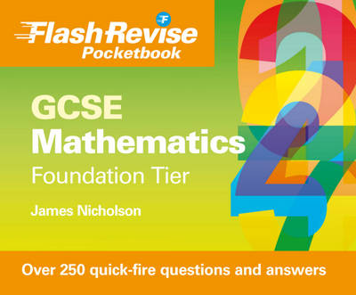 GCSE Mathematics Flash Pocketbook: Foundation Tier