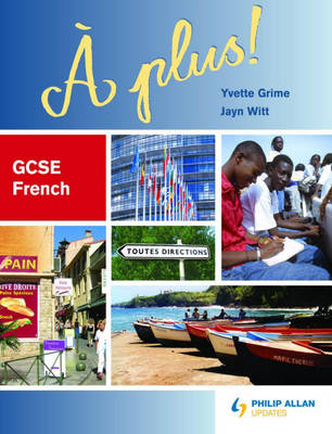 A Plus! GCSE French: Higher (Paperback)