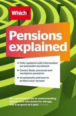 Pensions Explained: A Complete Guide to Saving for Your Retirement (Paperback)