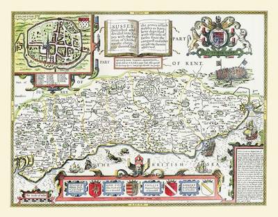 John Speeds Map of Sussex 1611: Colour Print of County Map of Sussex 1611 by John Speed (Sheet map, flat)