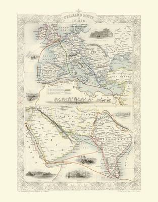 John Tallis Map of the Overland Route to India 1851: Colour Print of the Overland Route to India 1851 by John Tallis (Sheet map, flat)