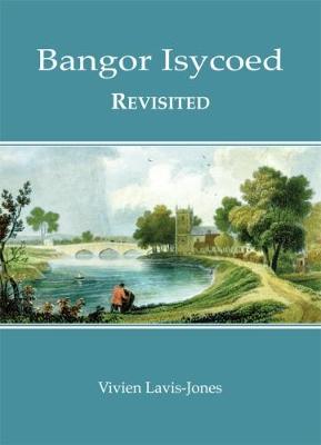 BANGOR ISYCOED REVISITED (Hardback)