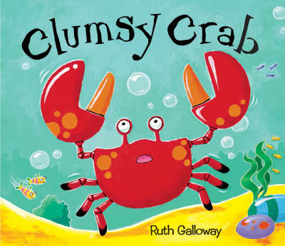 Clumsy Crab (Paperback)