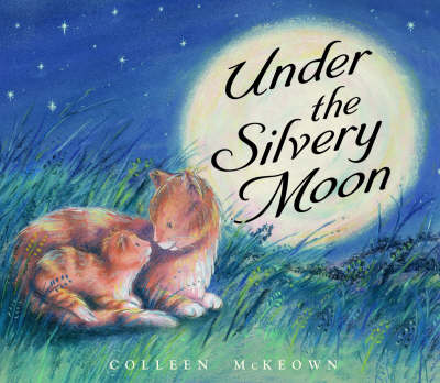 Under the Silvery Moon (Hardback)