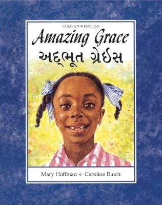 Amazing Grace (Dual Language Gujurati/English) (Paperback)