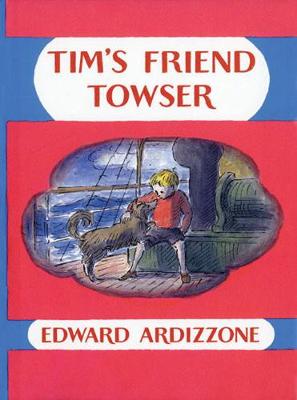 Tim's Friend Towser - Little Tim (Hardback)