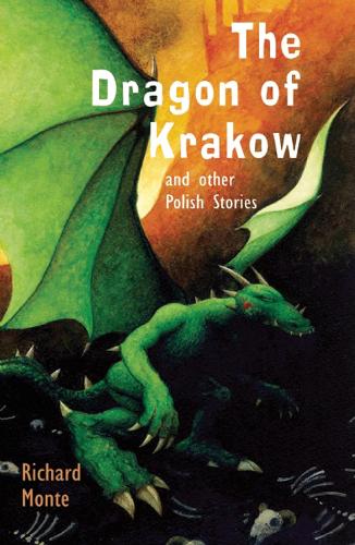 The Dragon of Krakow: and other Polish Stories (Paperback)