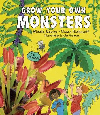 Grow Your Own Monsters (Hardback)