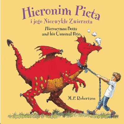 Hieronymus Betts and His Unusual Pets (Dual Language French/English) (Hardback)