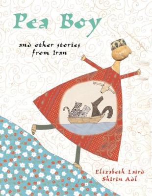 Pea Boy: and other stories from Iran (Hardback)