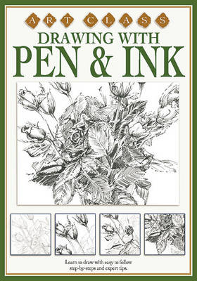 Drawing with Pen and Ink - Art Classes S. (Hardback)