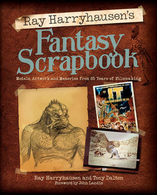 Ray Harryhausen's Fantasy Scrapbook (Hardback)