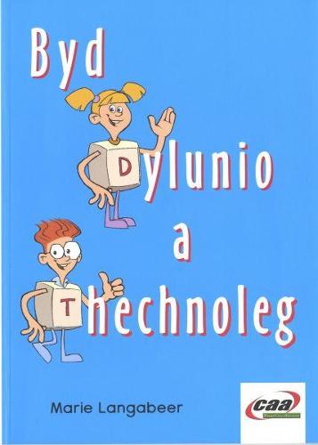 Byd Dylunio a Thechnoleg (Paperback)