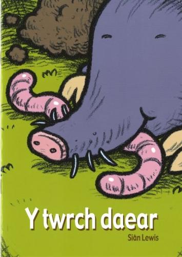 Ffrindiau Bach a Mawr: Y Twrch Daear (Paperback)