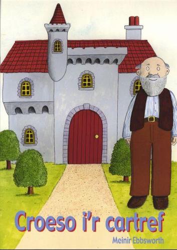 Ffrindiau Bach a Mawr: Croeso i'r Cartref (Paperback)