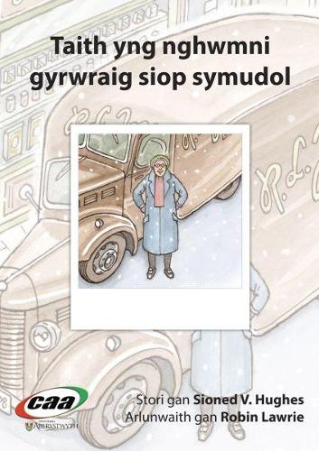 Taith yng Nghwmni...: Taith yng Nghwmni Gyrwraig Siop Symudol (Paperback)