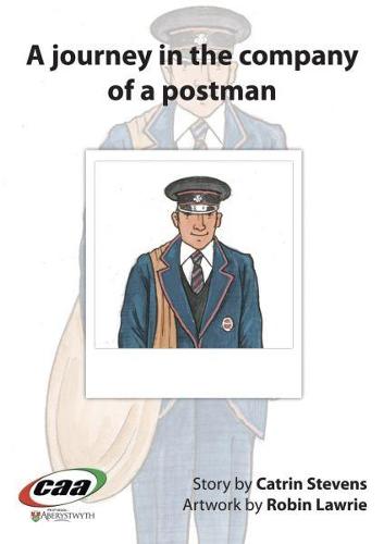 Journey in the Company Of..., A: A Journey in the Company of a Postman (Paperback)