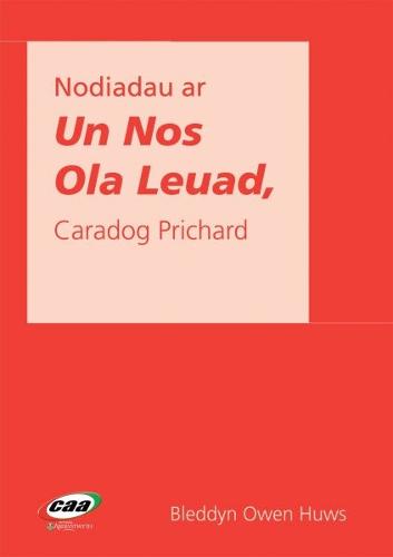 Nodiadau ar 'Un Nos Ola Leuad' (Paperback)