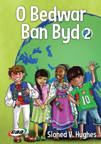 O Bedwar Ban Byd 2 (Paperback)