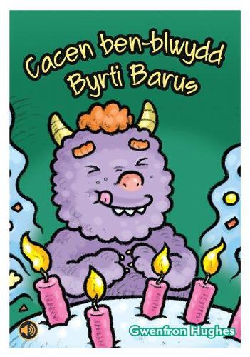 Llyfrau Llafar a Phrint: Cacen Ben-Blwydd Byrti Barus (Paperback)
