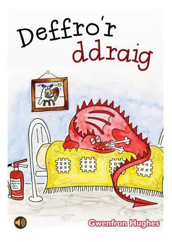 Llyfrau Llafar a Phrint: Deffro'r Ddraig (Paperback)