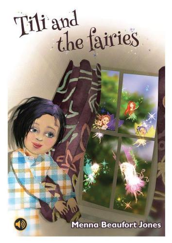 All Eyes and Ears Series: Tili and the Fairies (Paperback)