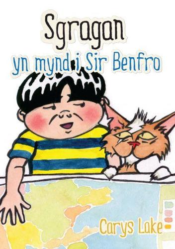Cyfres Sgragan: Sgragan ar Antur yn Sir Benfro (Paperback)