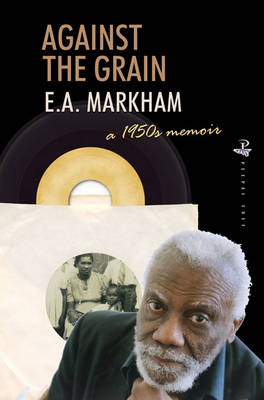 Against the Grain: A 1950s Memoir (Paperback)