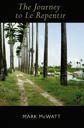 The Journey to Le Repentir (Paperback)