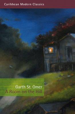 A Room on the Hill - Caribbean Modern Classics (Paperback)