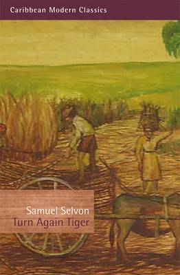 Turn Again Tiger - Caribbean Modern Classics (Paperback)