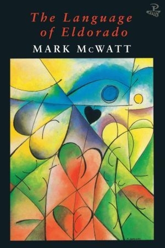 The Language of Eldorado (Paperback)