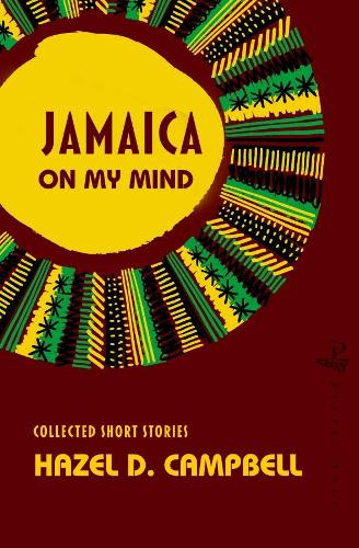 Jamaica on My Mind: Collected Short Stories (Paperback)
