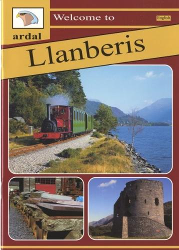 Welcome to Llanberis - Ardal Guides (Paperback)
