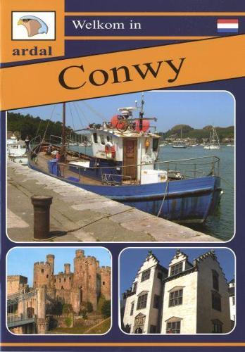 Welkom in Conwy (Iseldireg) (Paperback)