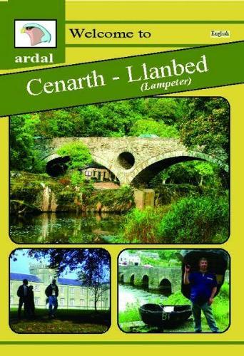 Ardal Guides: Welcome to Cenarth - Llanbed (Lampeter) (Paperback)