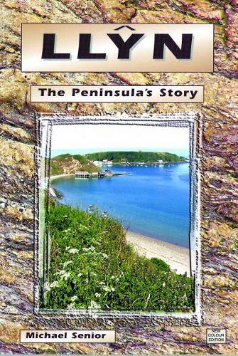 Llyn, The Peninsula's Story (Paperback)