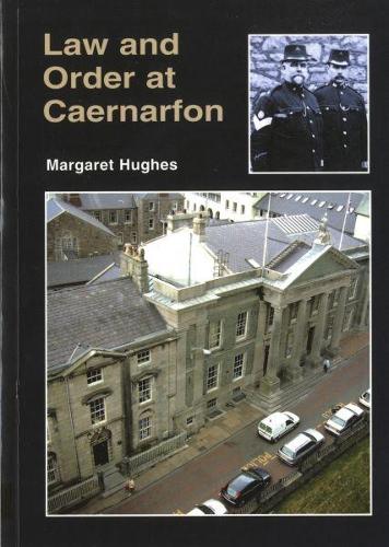Law and Order at Caernarfon (Paperback)