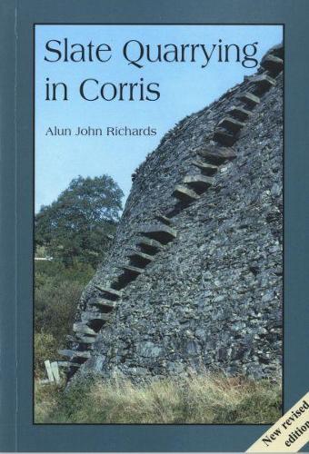 Slate Quarrying at Corris (Paperback)