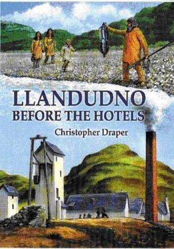 Llandudno Before the Hotels (Paperback)