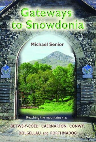 Gateways to Snowdonia (Paperback)