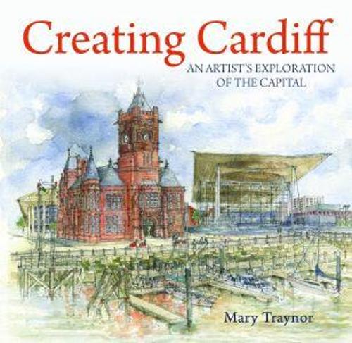 Compact Wales: Creating Cardiff - An Artist's Exploration of the Capital (Paperback)