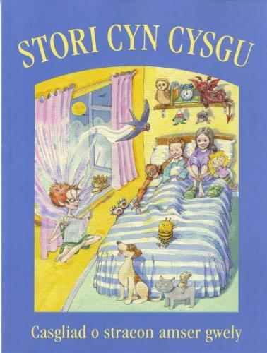 Stori Cyn Cysgu: Casgliad o Straeon Amser Gwely (Paperback)