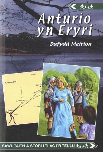 Cyfres Anturio: Anturio yn Eryri (Paperback)