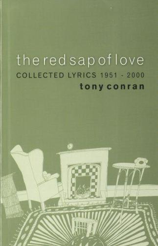Red Sap of Love, The: Collected Lyrical and Lyrical Sequences 1951 2000 (Paperback)
