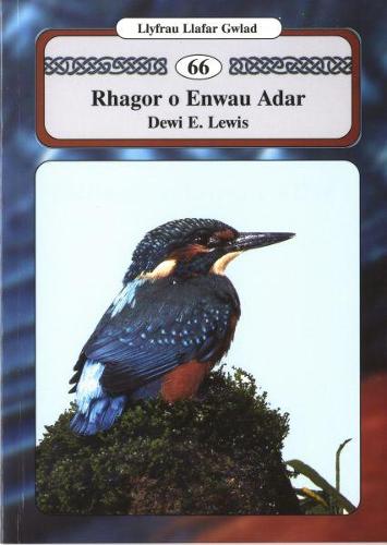Llyfrau Llafar Gwlad: 66. Rhagor o Enwau Adar (Paperback)