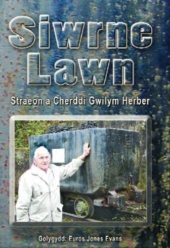 Siwrne Lawn - Straeon a Cherddi Gwilym Herber (Paperback)