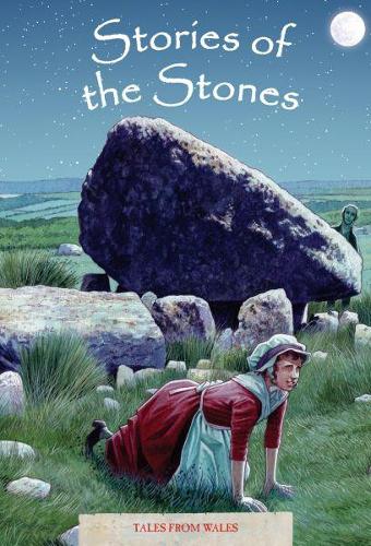 Tales from Wales 5: Stories of the Stones (Hardback)