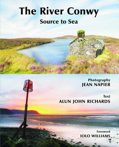 River Conwy, The - Source to Sea (Paperback)