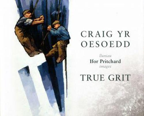 Craig yr Oesoedd/True Grit (Hardback)